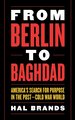 From Berlin to Baghdad