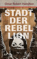 Stadt der Rebellion