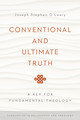 Conventional and Ultimate Truth