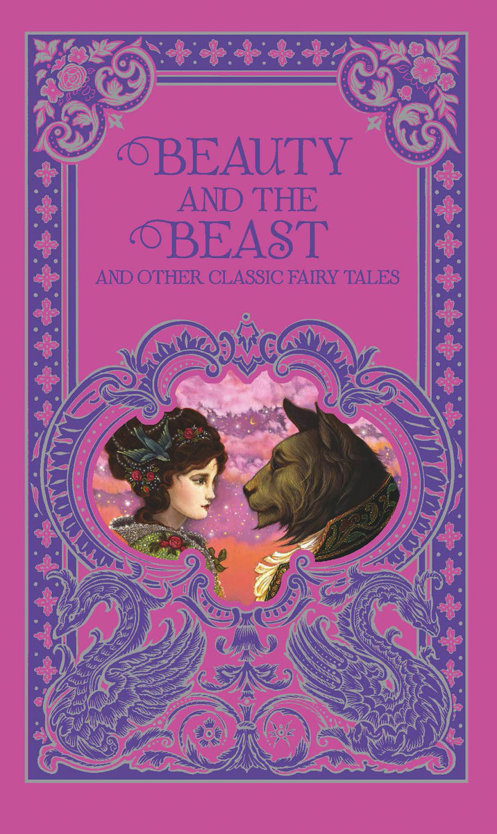 Beauty and the Beast and Other Classic Fairy Tales (Barnes & Noble Collectible Editions)