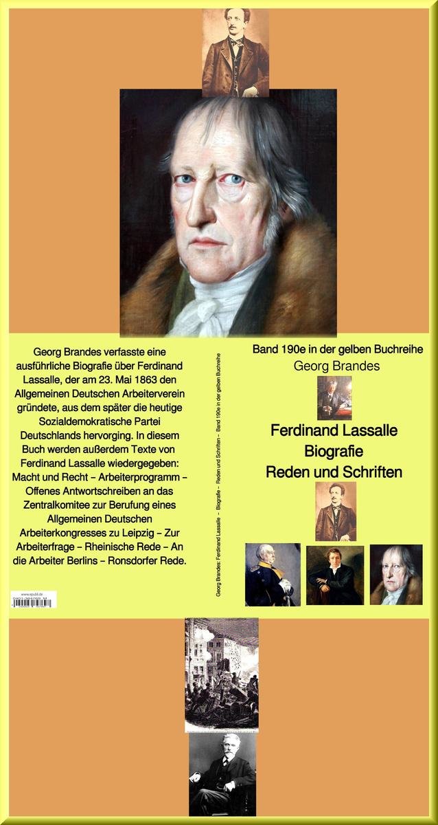 Ferdinand Lassalle  - Biografie - Reden - Schriften -  Band 190e in der gelben Buchreihe - bei Jürgen Ruszkowski