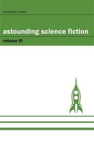 Astounding Science Fiction - Volume III