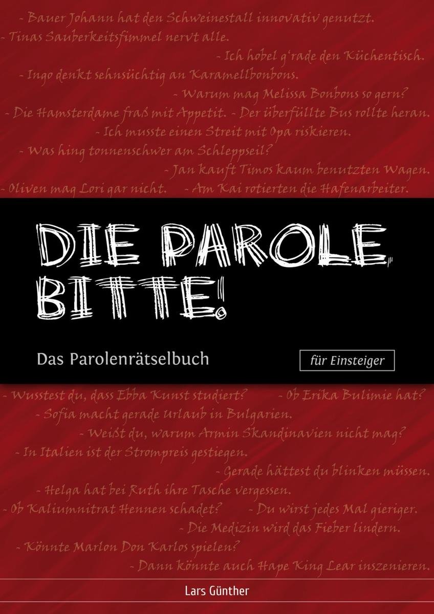 Die Parole, bitte!