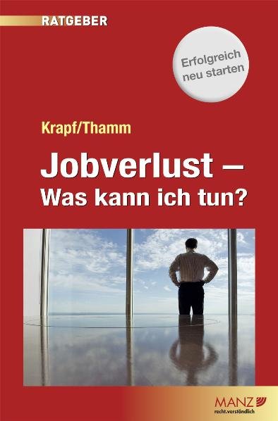 Jobverlust - Was kann ich tun?