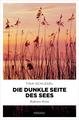 Die dunkle Seite des Sees