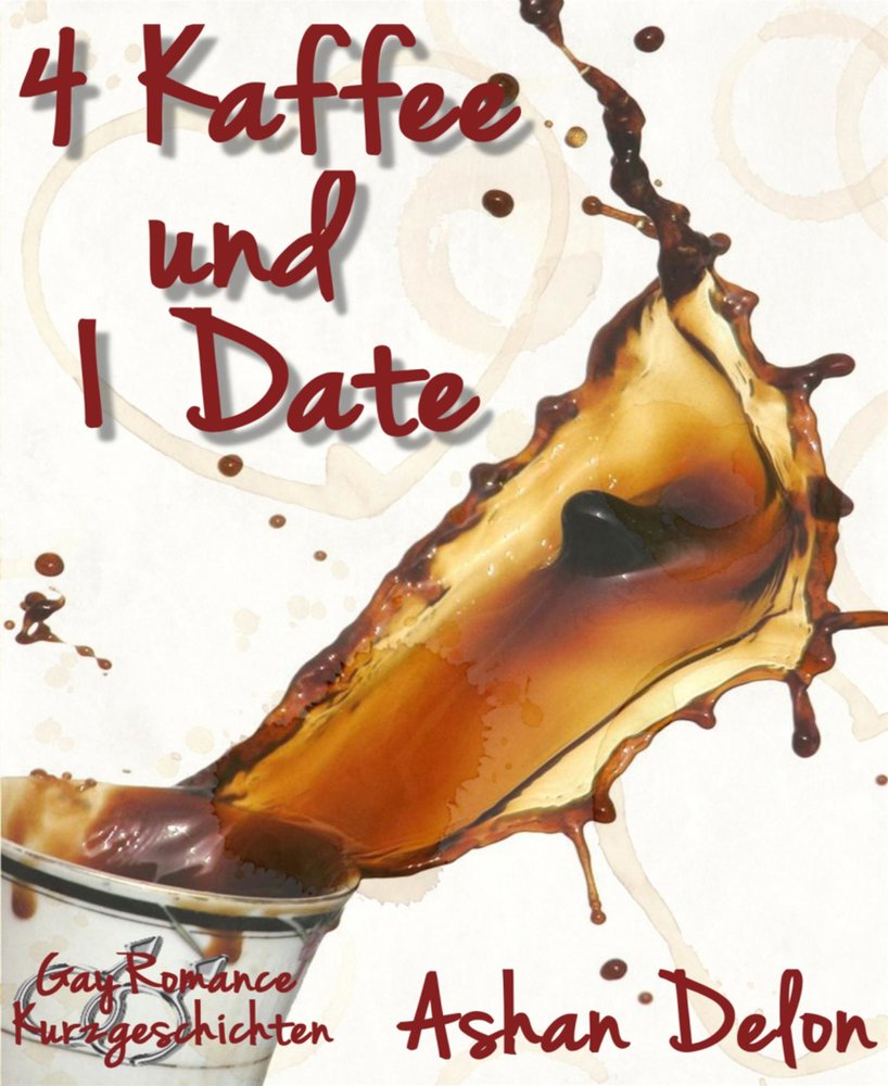 4 Kaffee und 1 Date