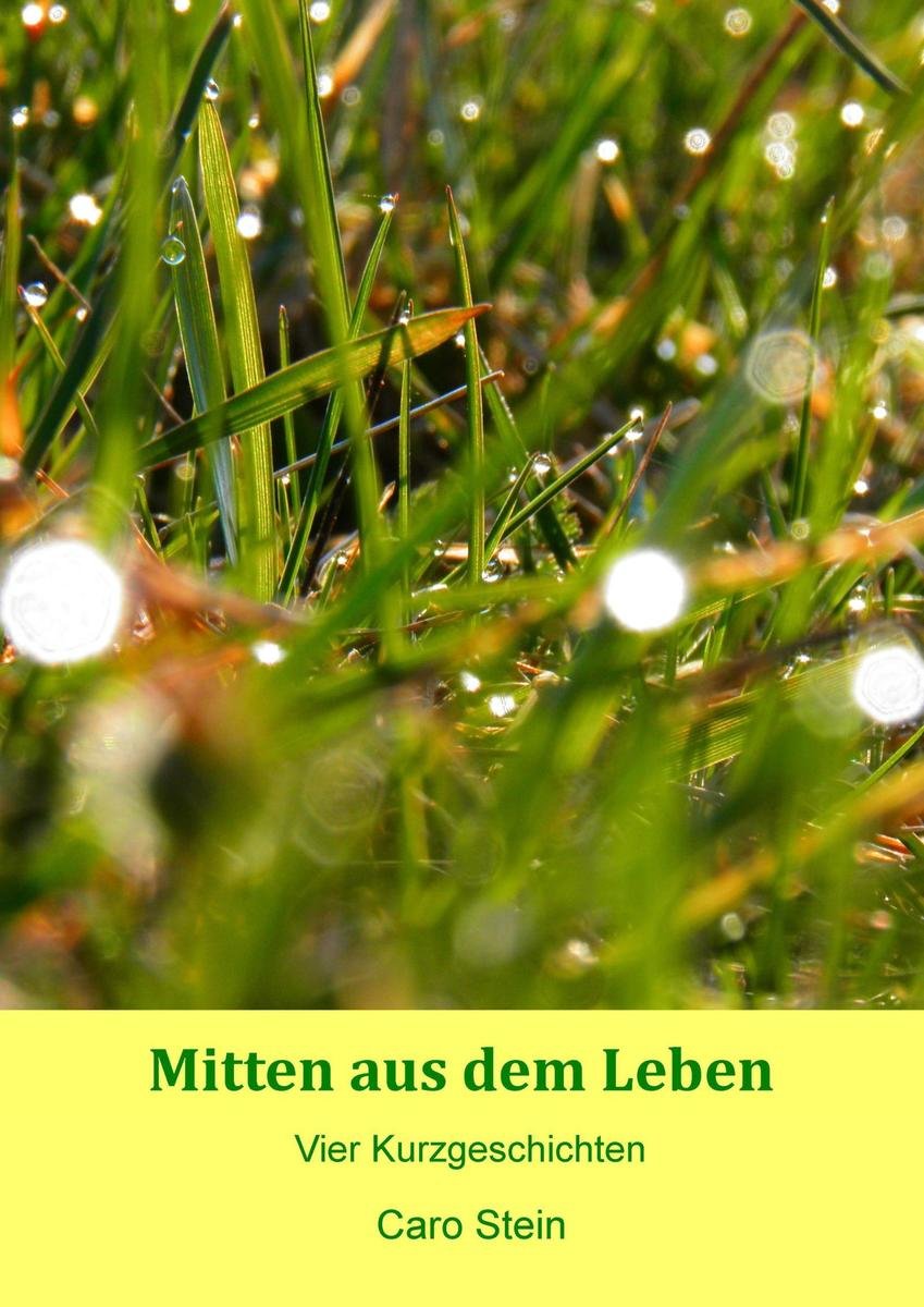 Mitten aus dem Leben