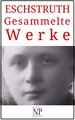 Nataly von Eschstruth - Gesammelte Werke