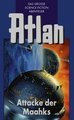 Atlan 25: Attacke der Maahks (Blauband)