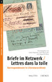 Briefe im Netzwerk / Lettres dans la toile