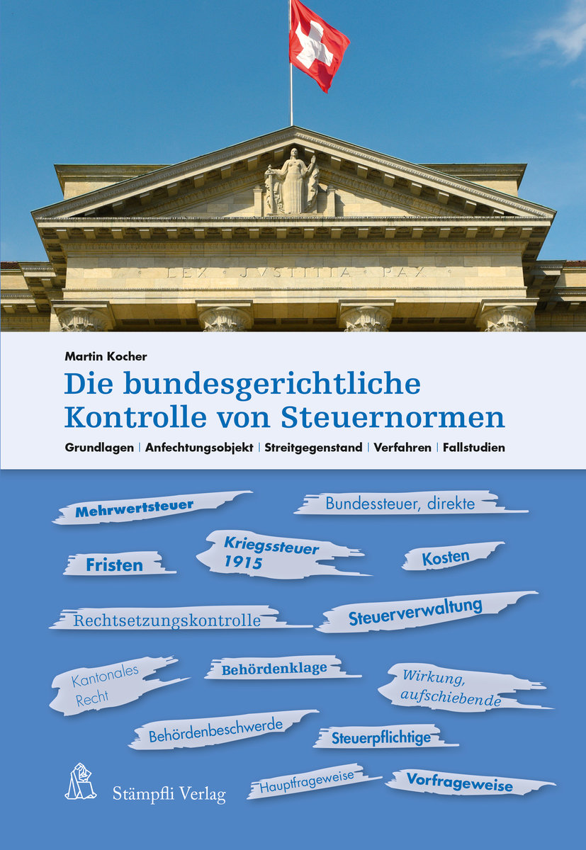 Die bundesgerichtliche Kontrolle von Steuernormen