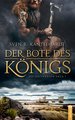 Der Bote des Königs.