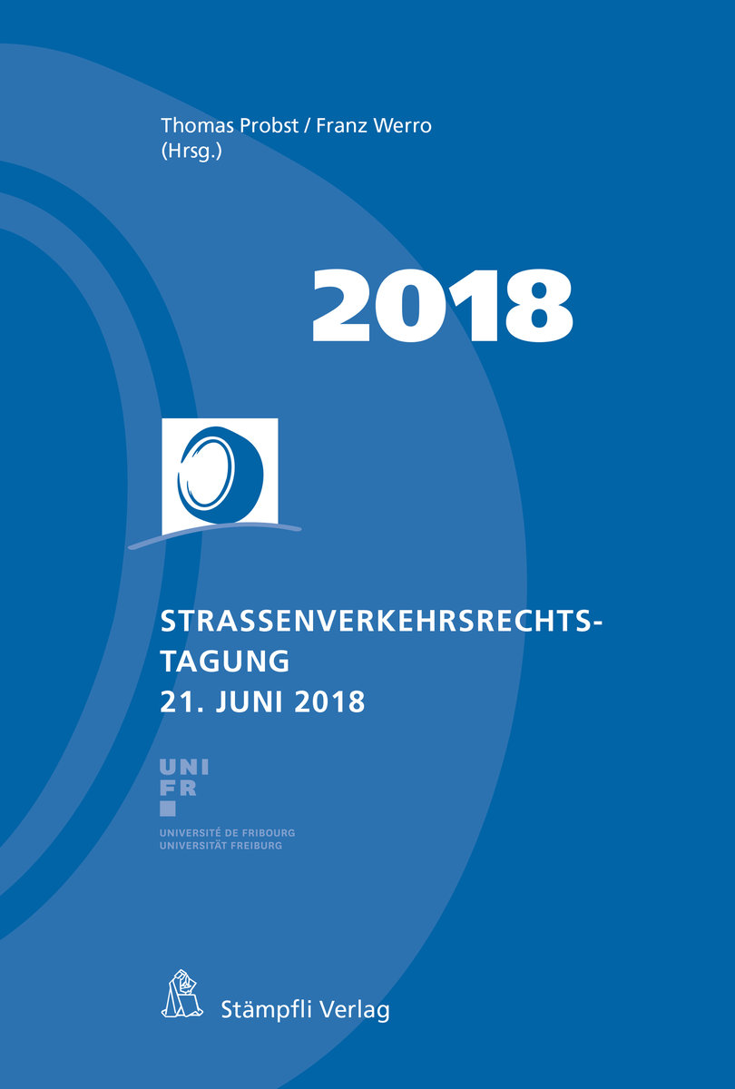 Strassenverkehrsrechtstagung 21. Juni 2018