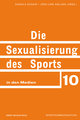 Die Sexualisierung des Sports in den Medien