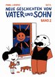 Neue Geschichten von Vater und Sohn, Band 2