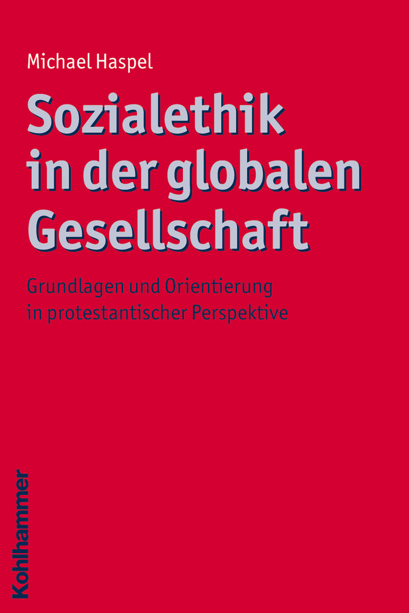 Sozialethik in der globalen Gesellschaft