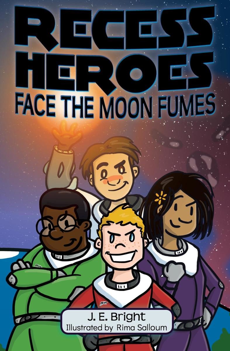 Recess Heroes Face the Moon Fumes