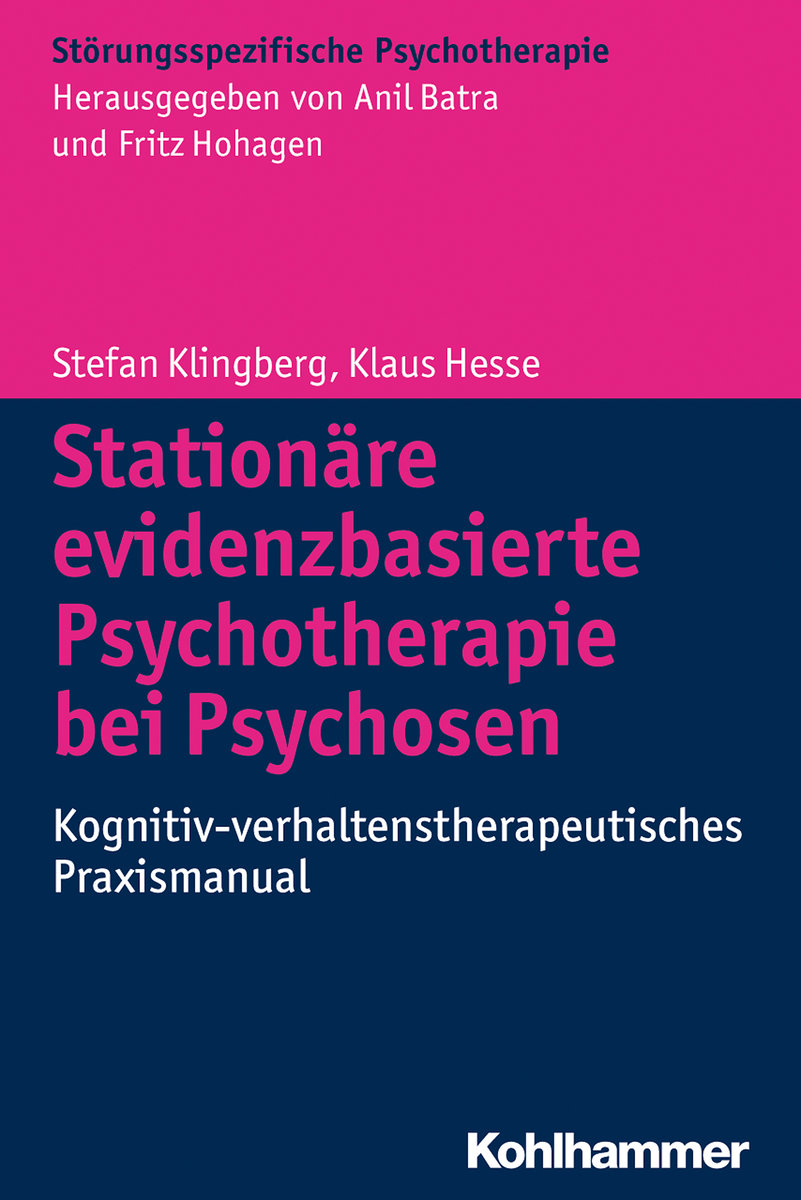 Stationäre evidenzbasierte Psychotherapie bei Psychosen