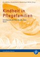 Kindheit in Pflegefamilien