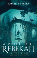 Voice for Rebekah