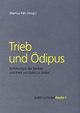 Trieb und Ödipus