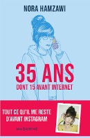 35 ans (dont 15 avant Internet)