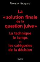 La «solution finale de la question juive»