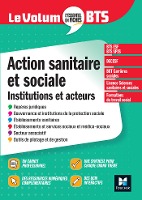 Le Volum' BTS - Action sanitaire et sociale : institutions et acteurs - 6e édition - Révision