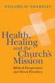 Health, Healing and the Church's Mission