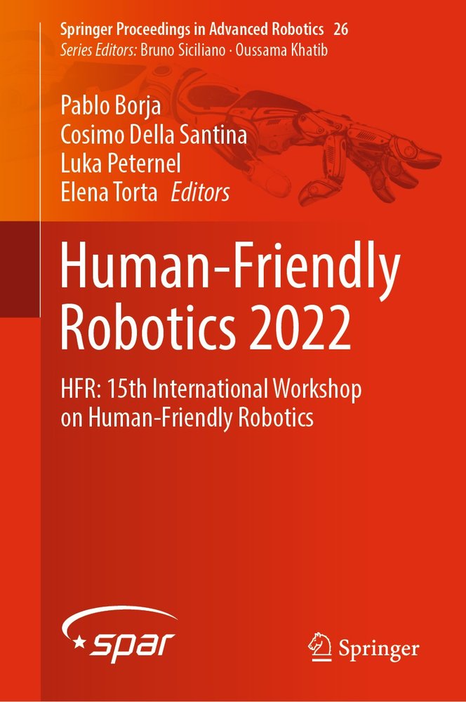 Human-Friendly Robotics 2022