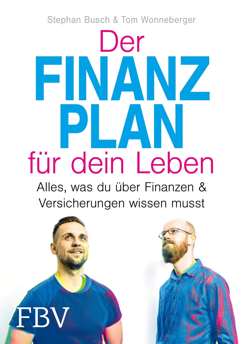 Der Finanzplan für dein Leben