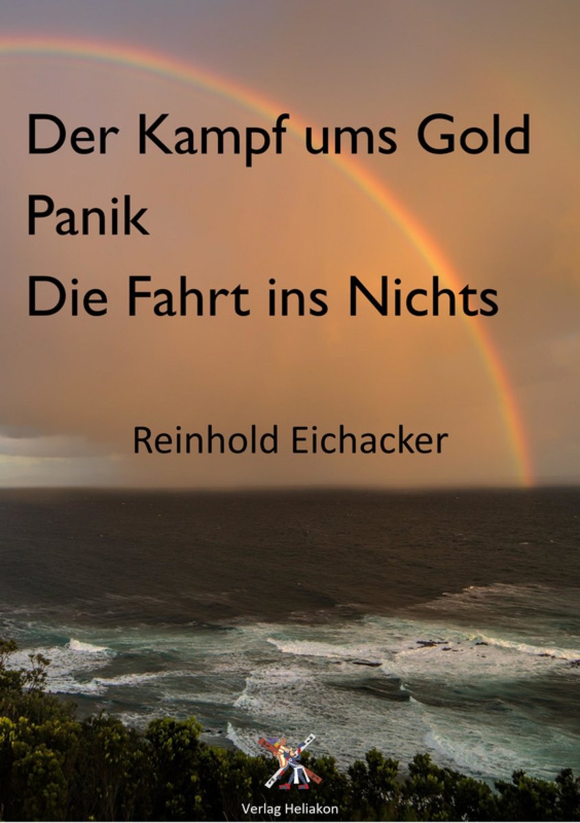 Der Kampf um Gold; Panik; Fahrt ins Nichts