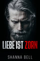 Liebe ist Zorn