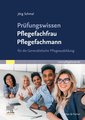 Prüfungswissen Pflegefachfrau Pflegefachmann