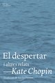 El despertar i altres relats