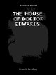 The House of Doctor Edwards