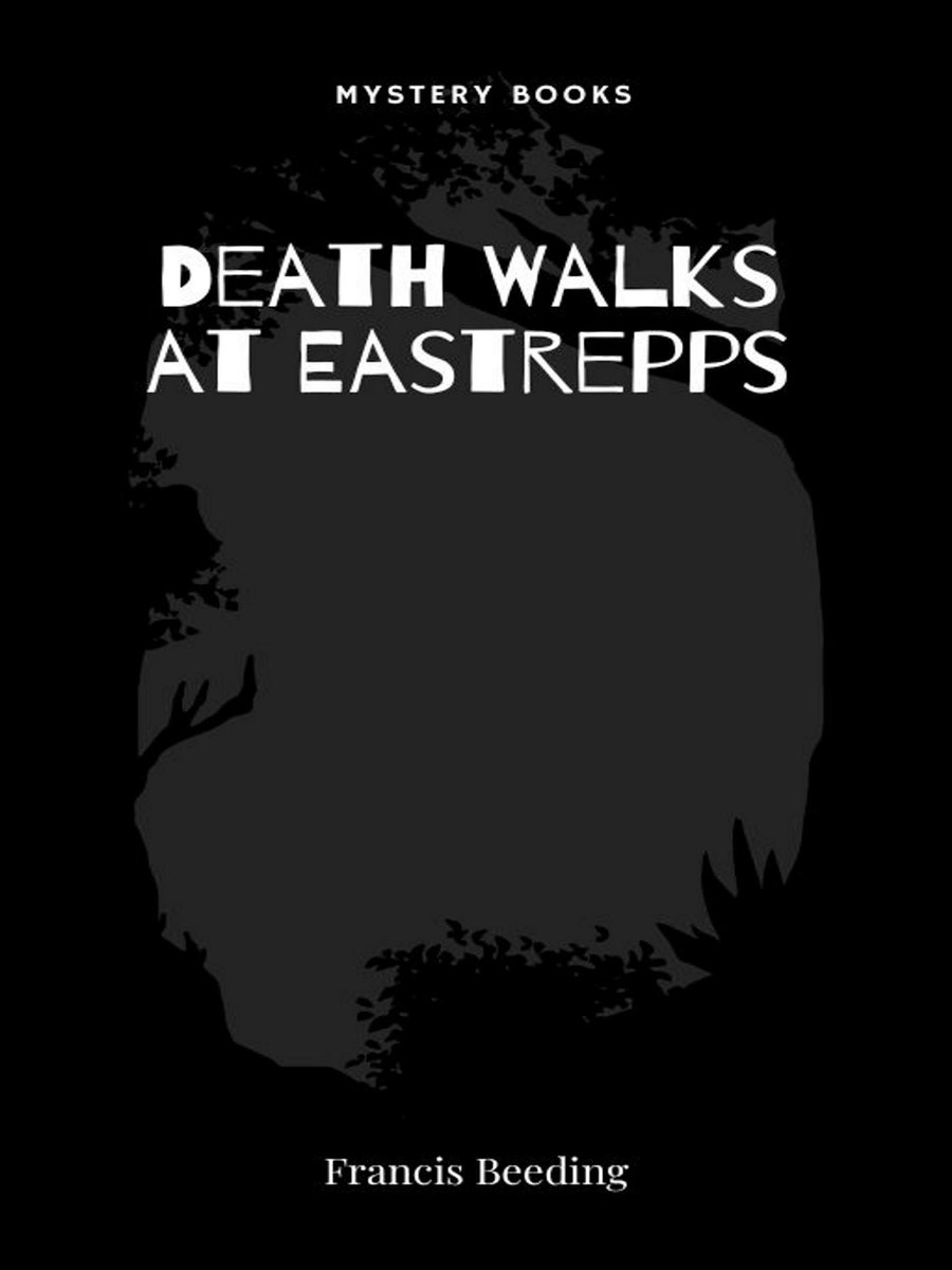 Death Walks at Eastrepps