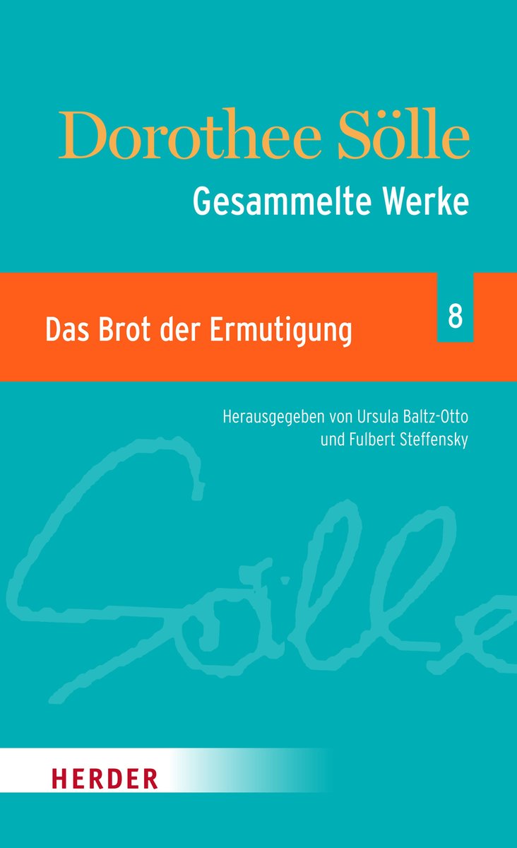 Gesammlte Werke Band 8: Das Brot der Ermutigung