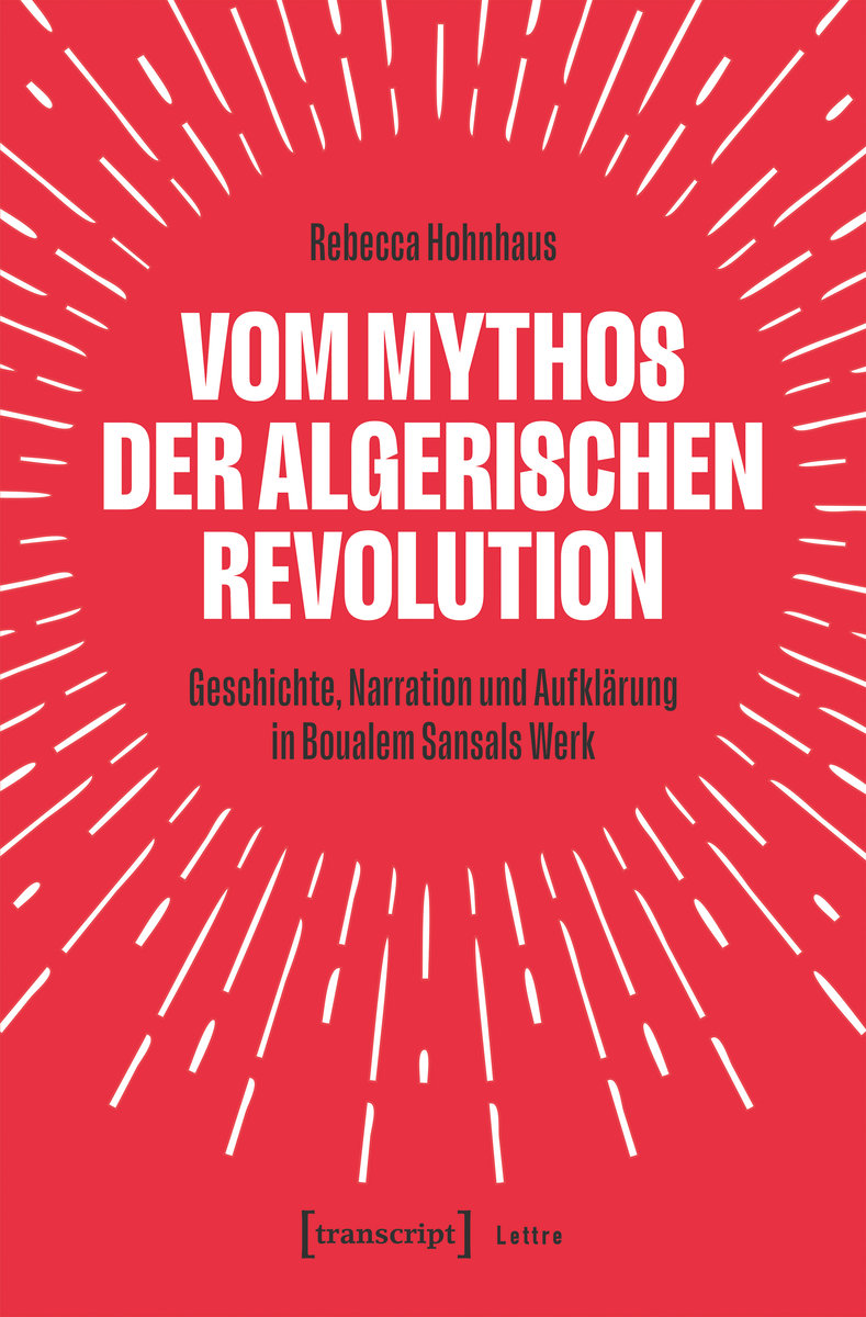 Vom Mythos der algerischen Revolution