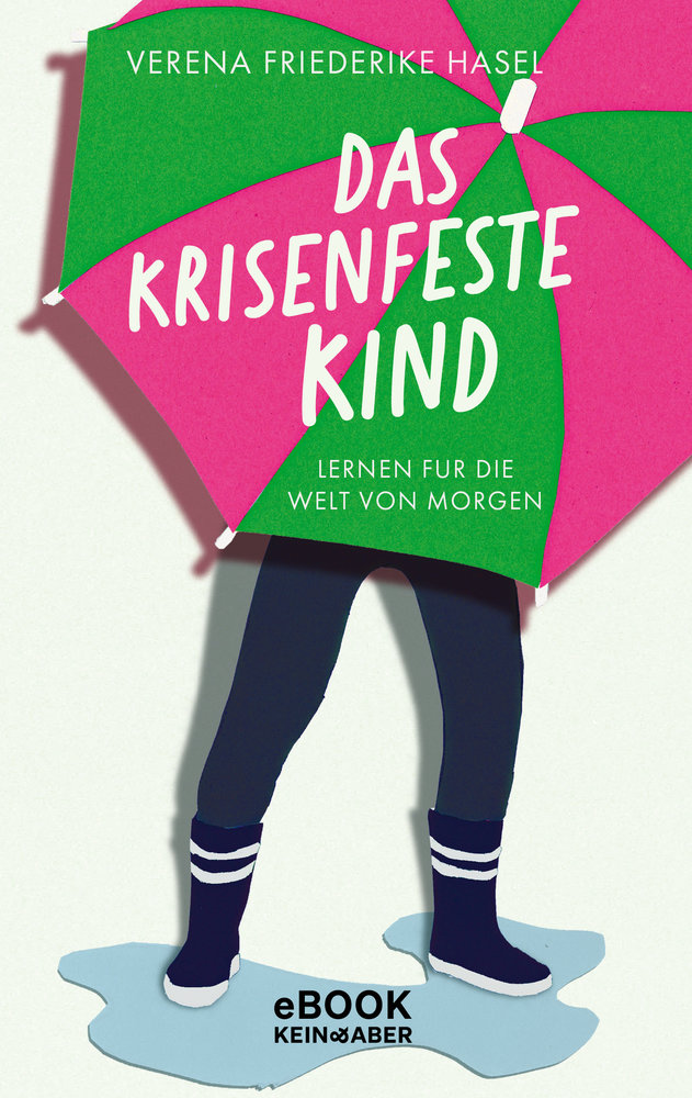 Das krisenfeste Kind