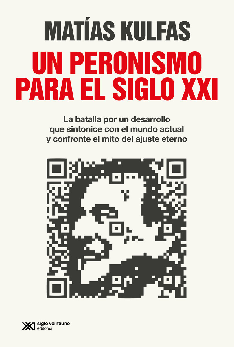 Un peronismo para el siglo XXI