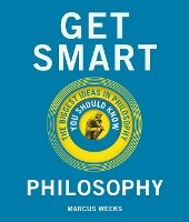 Get Smart: Philosophy