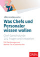 Was Chefs und Personaler wissen wollen