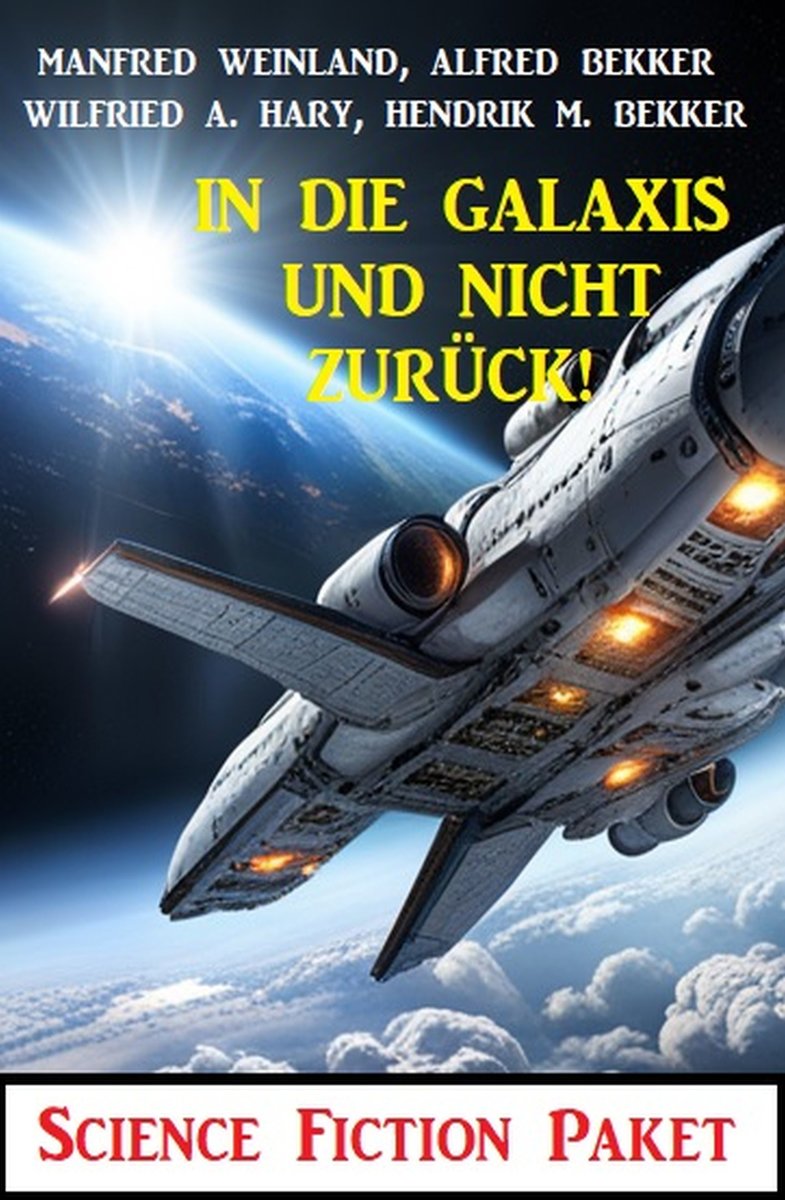 In die Galaxis und nicht zurück! Science Fiction Paket