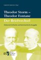 Theodor Storm - Theodor Fontane Der Briefwechsel