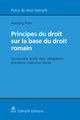 Principes du droit sur la base du droit romain