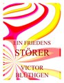 Ein Friedensstörer