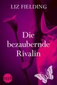 Die bezaubernde Rivalin