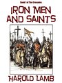 Iron Men and Saints