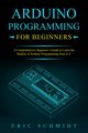 ARDUINO PROGRAMMING FOR BEGINNERS